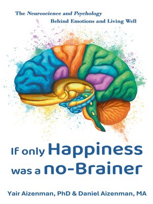 cover image of If Only Happiness Was a No-Brainer